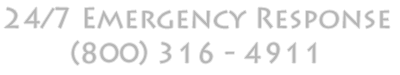 24/7 Emergency Responce (800)316-4911